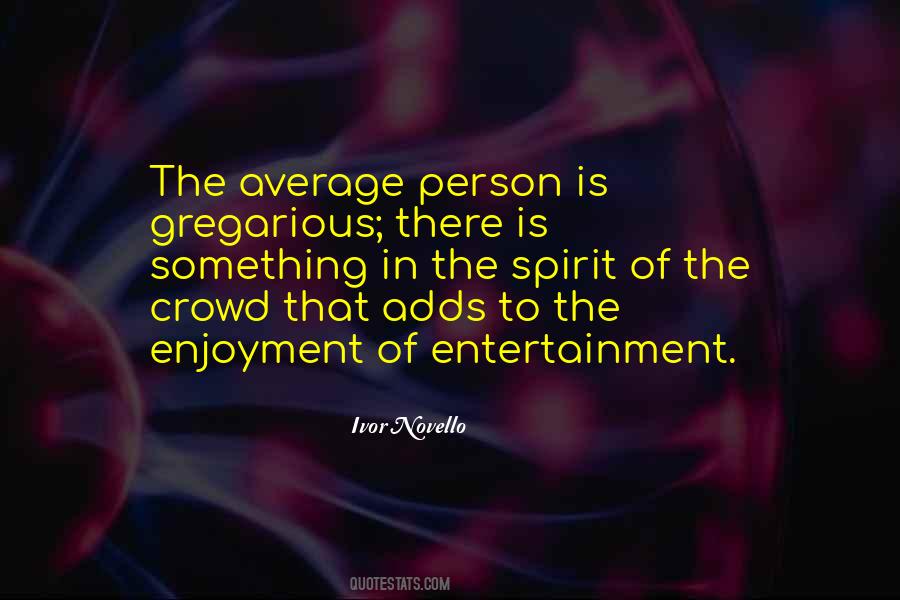 Ivor Novello Quotes #672078