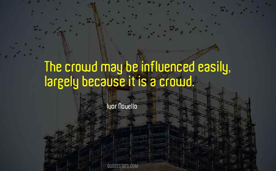 Ivor Novello Quotes #872474