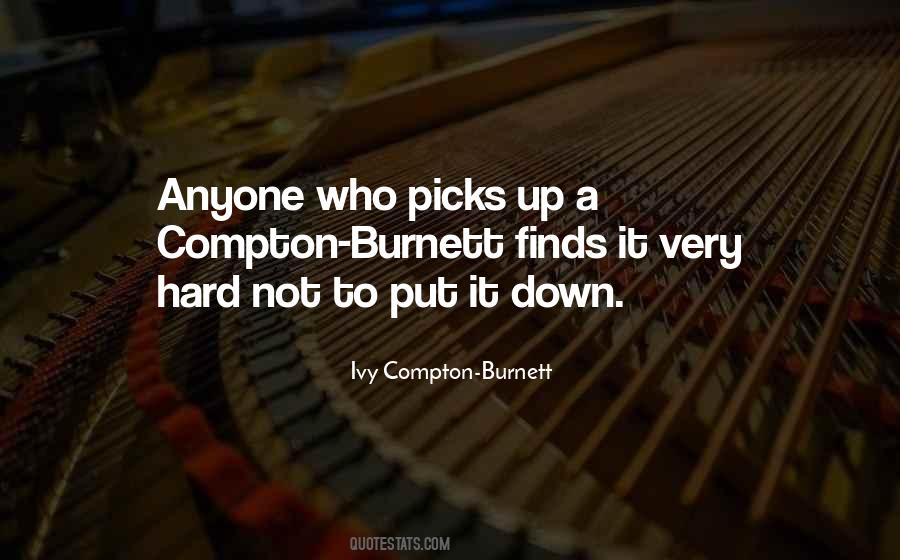 Ivy Compton-Burnett Quotes #1636574