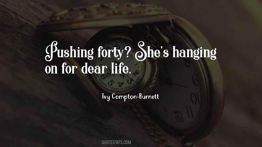 Ivy Compton-Burnett Quotes #225494