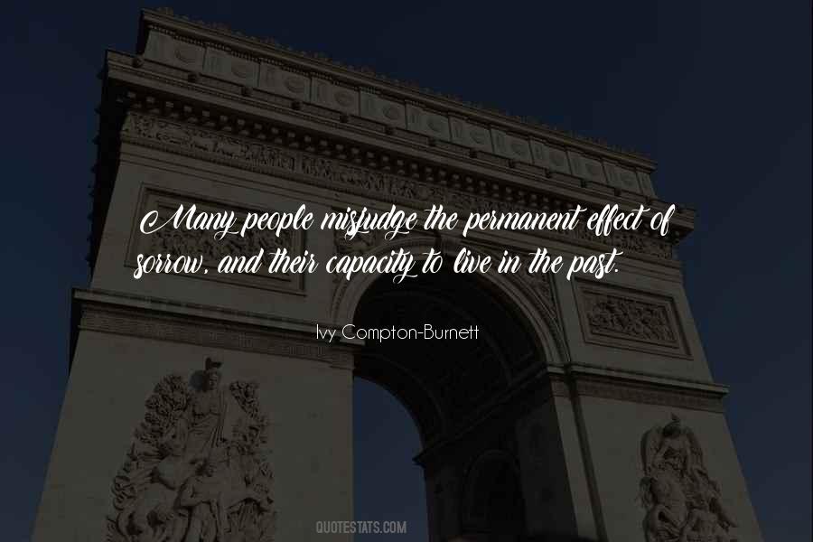 Ivy Compton-Burnett Quotes #681854