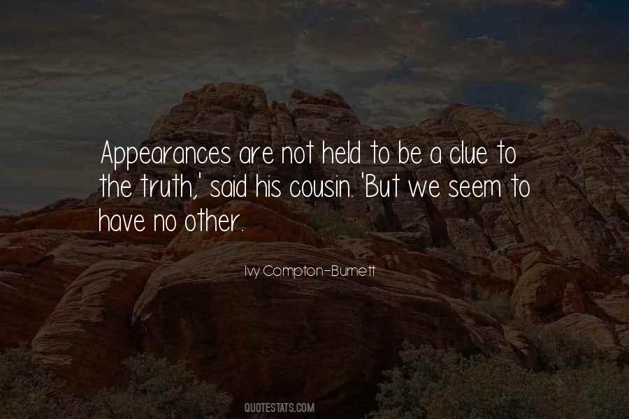 Ivy Compton-Burnett Quotes #866068