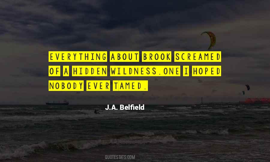 J.A. Belfield Quotes #1189338