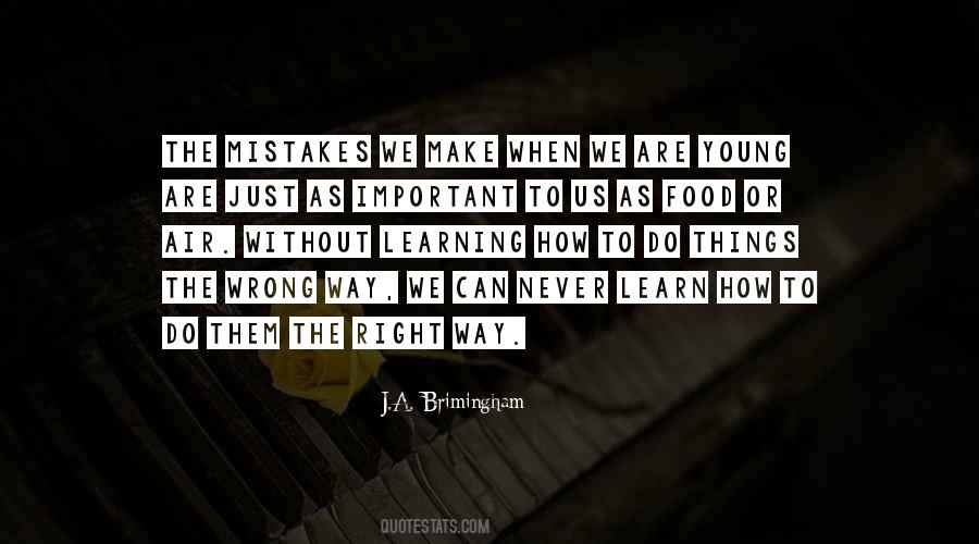 J.A. Brimingham Quotes #1174882