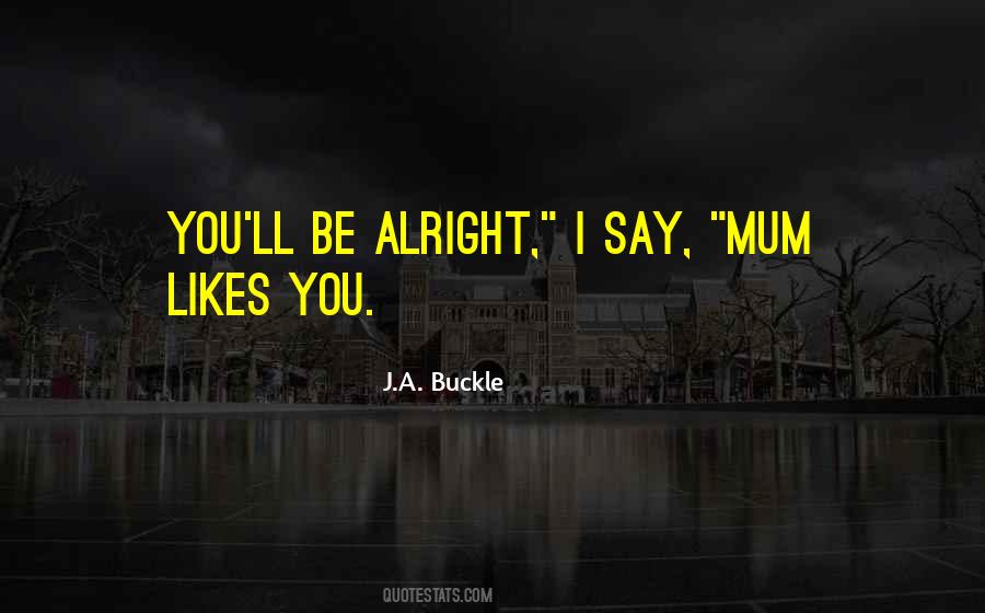 J.A. Buckle Quotes #542150
