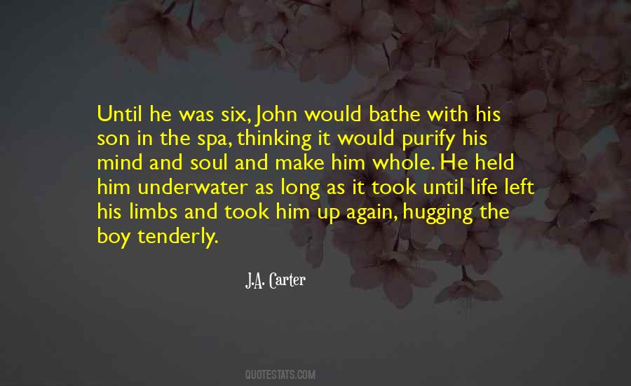 J.A. Carter Quotes #726650