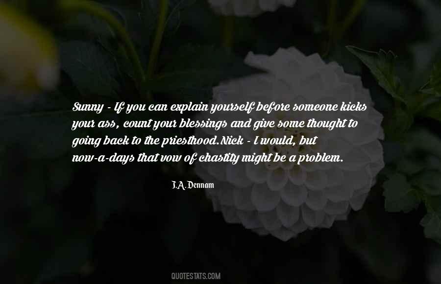 J.A. Dennam Quotes #1441935 J.A. Dennam Quotes #1441935