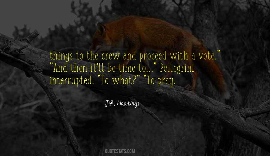 J.A. Hawkings Quotes #1834623 J.A. Hawkings Quotes #1834623