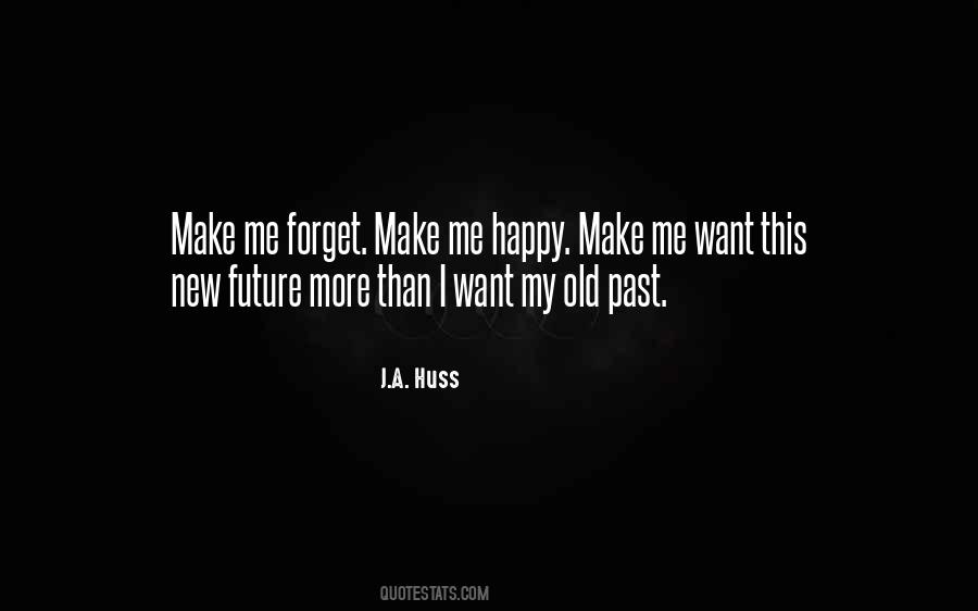 J.A. Huss Quotes #1455307