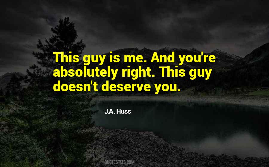 J.A. Huss Quotes #1461096