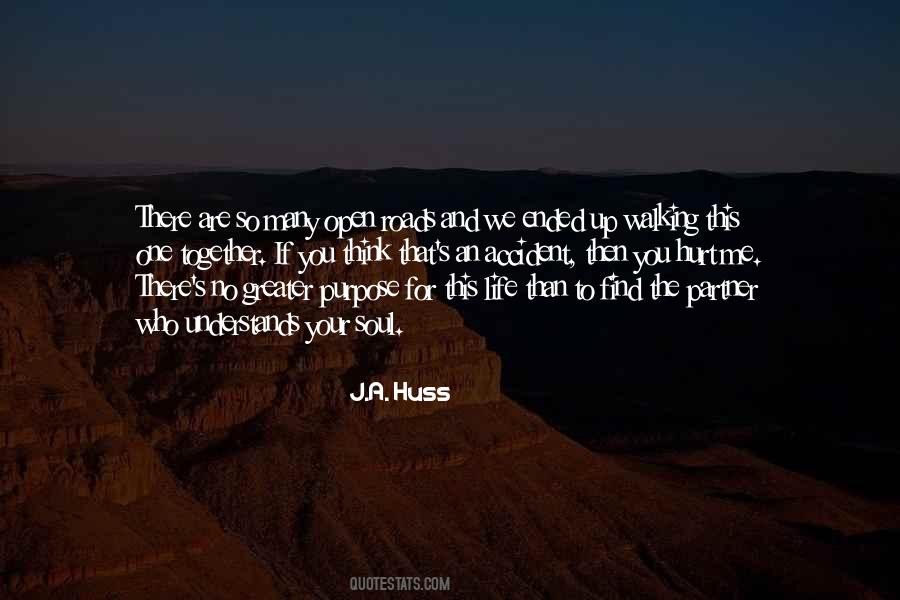 J.A. Huss Quotes #1547065