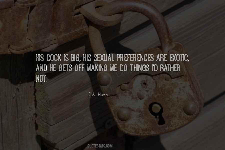 J.A. Huss Quotes #1696585