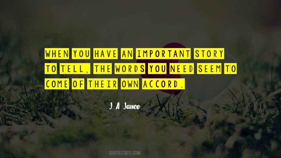 J. A. Jance Quotes #1152310