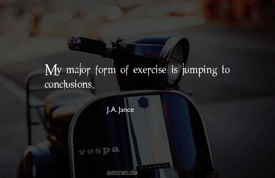 J. A. Jance Quotes #455157