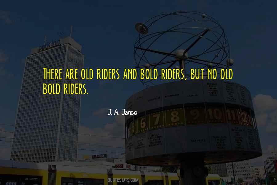 J. A. Jance Quotes #803794