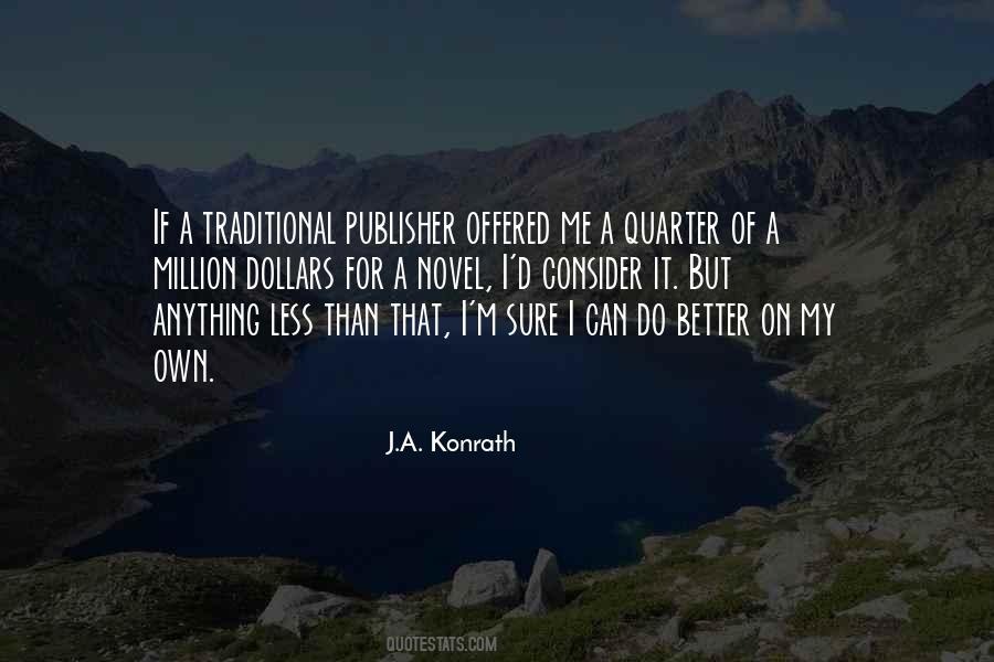 J.A. Konrath Quotes #90993