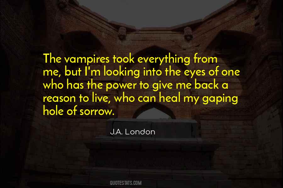 J.A. London Quotes #266163