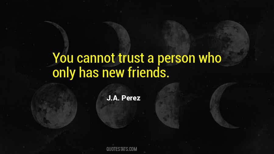 J.A. Perez Quotes #647028