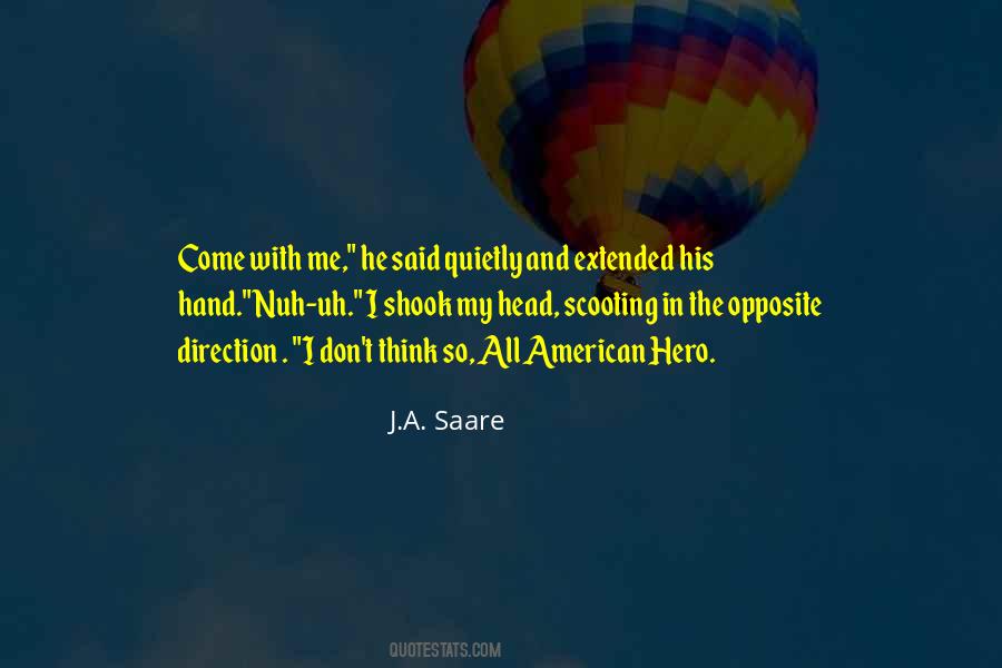 J.A. Saare Quotes #1243284