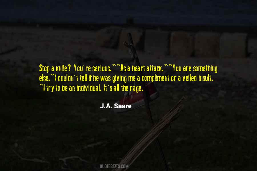 J.A. Saare Quotes #1779100