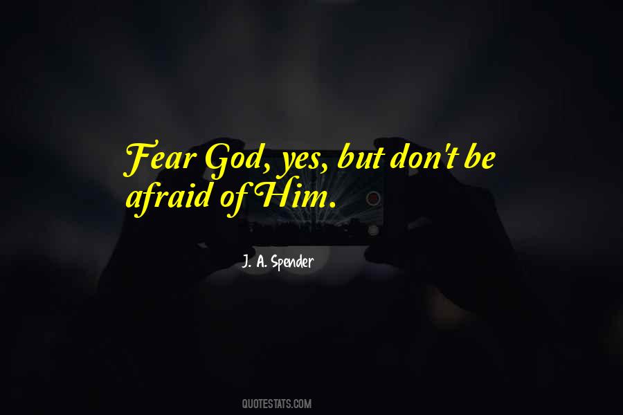 J. A. Spender Quotes #1088561