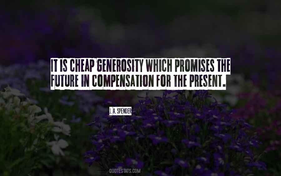 J. A. Spender Quotes #944952