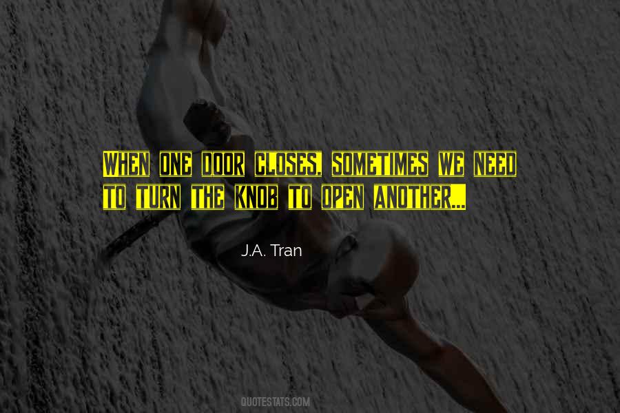 J.A. Tran Quotes #919653