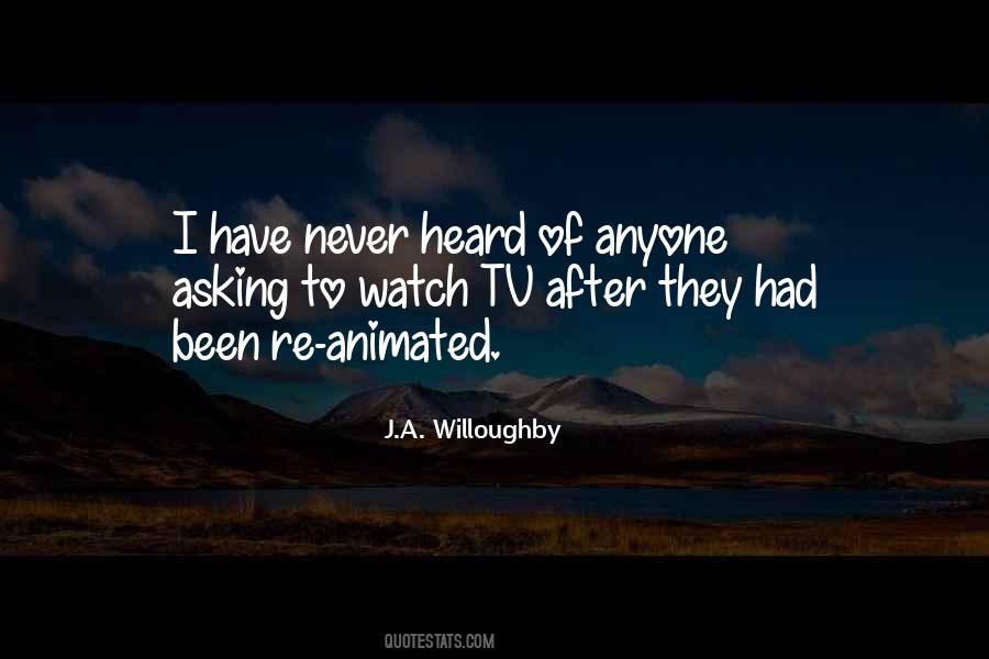 J.A. Willoughby Quotes #1476143