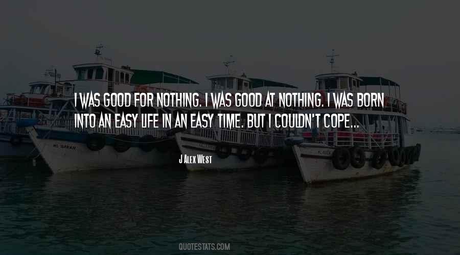 J Alex West Quotes #373136 J Alex West Quotes #373136