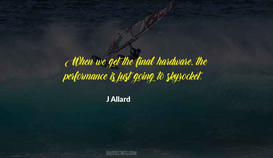 J Allard Quotes #1548904