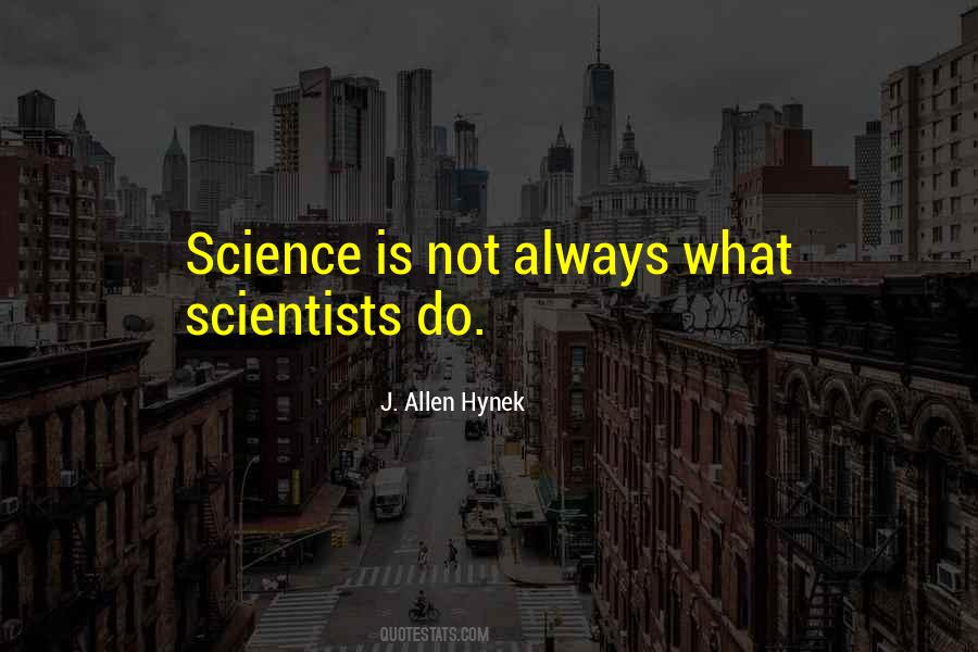 J. Allen Hynek Quotes #147