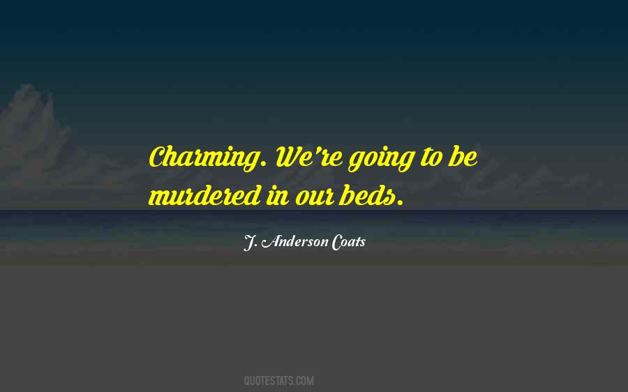 J. Anderson Coats Quotes #358133