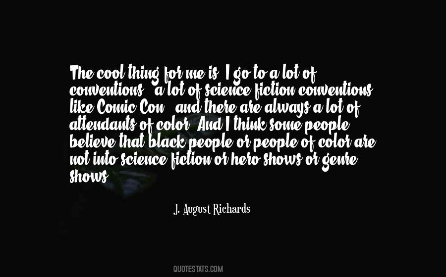 J. August Richards Quotes #1447780