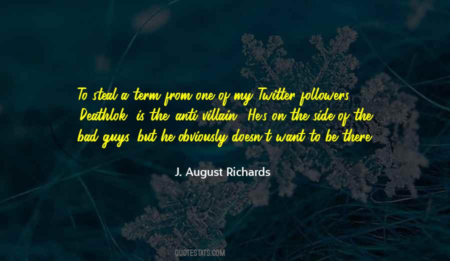 J. August Richards Quotes #337931