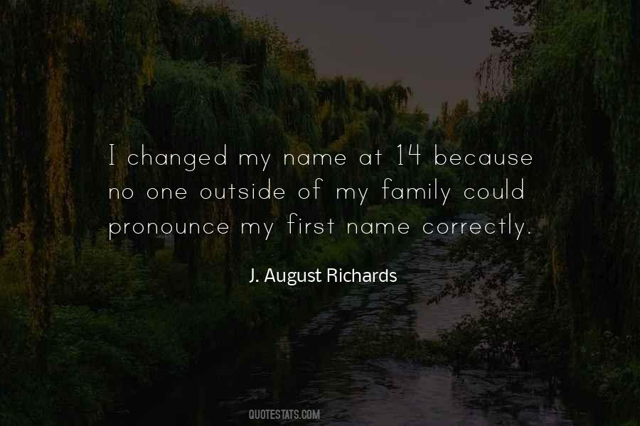 J. August Richards Quotes #46028