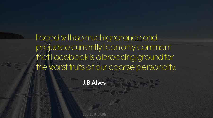J.B.Alves Quotes #852218