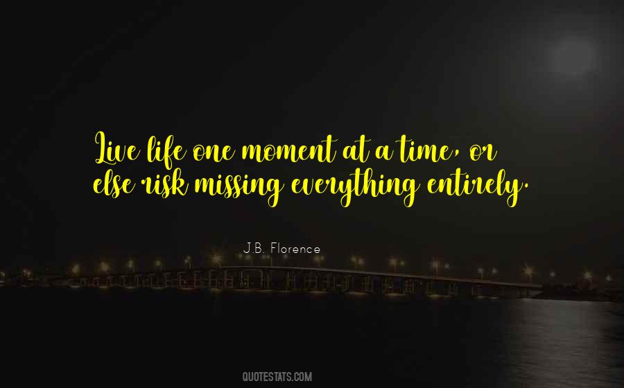 J.B. Florence Quotes #444280