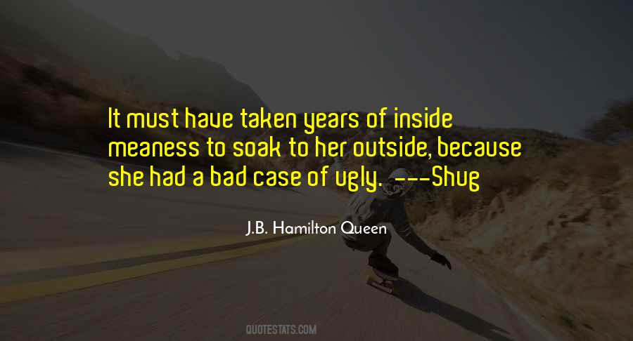 J.B. Hamilton Queen Quotes #1694988