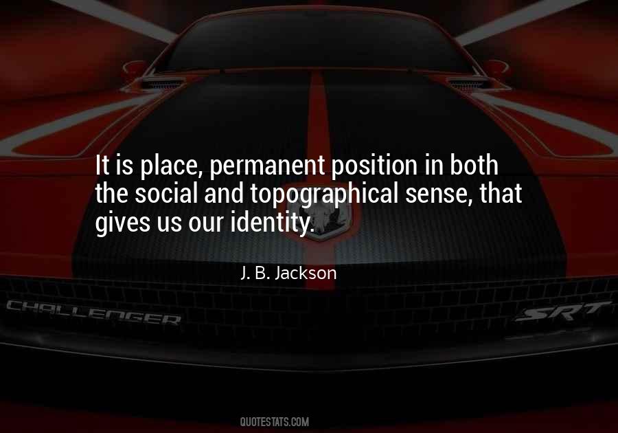 J. B. Jackson Quotes #1529564