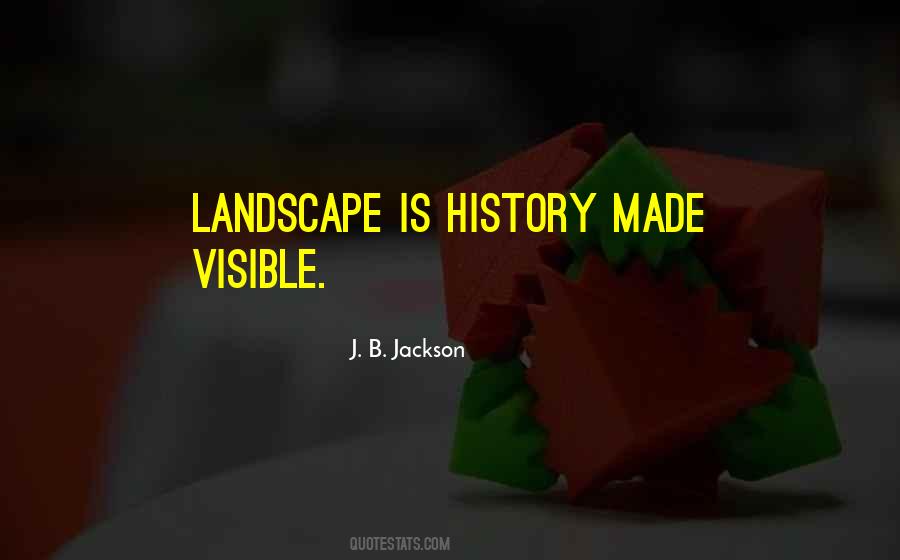 J. B. Jackson Quotes #96451