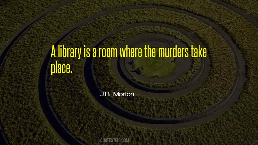 J.B. Morton Quotes #61730