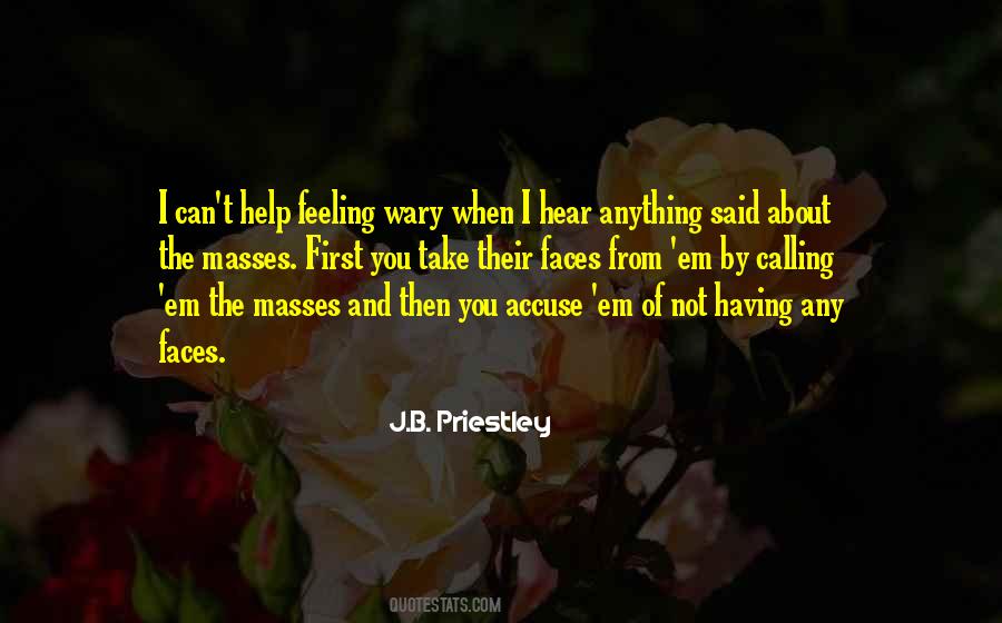 J.B. Priestley Quotes #1039231