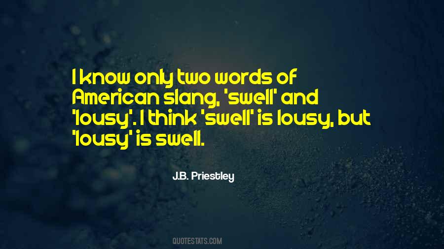 J.B. Priestley Quotes #17663