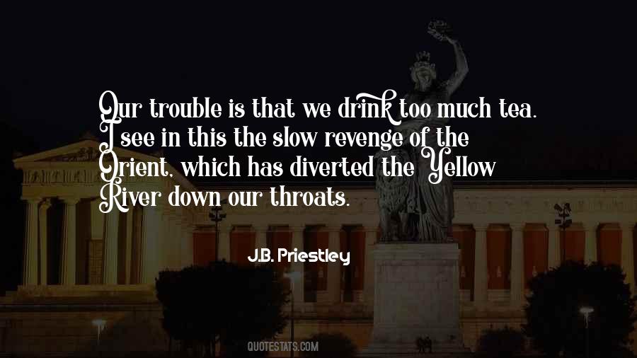 J.B. Priestley Quotes #191286 J.B. Priestley Quotes #191286