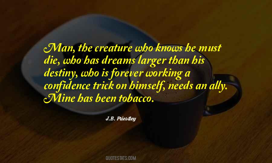 J.B. Priestley Quotes #325771