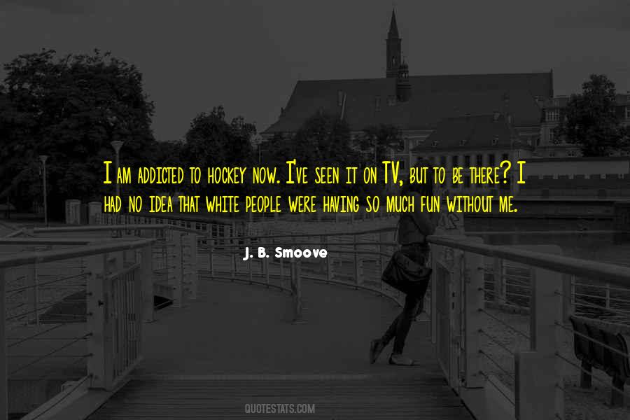 J. B. Smoove Quotes #1020369