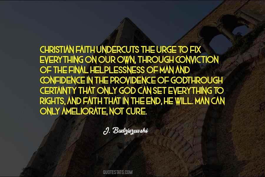 J. Budziszewski Quotes #1615986