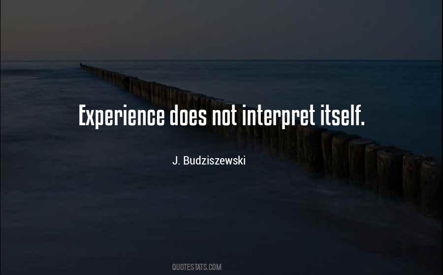 J. Budziszewski Quotes #752681