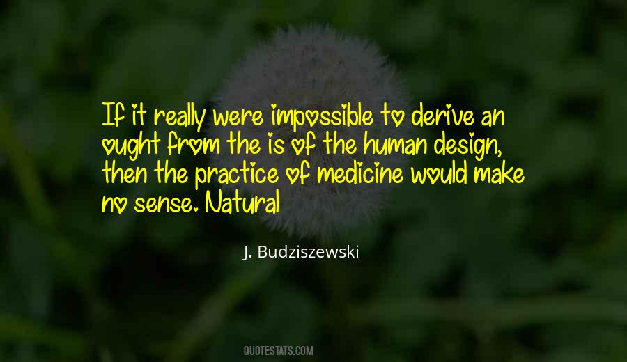J. Budziszewski Quotes #858804