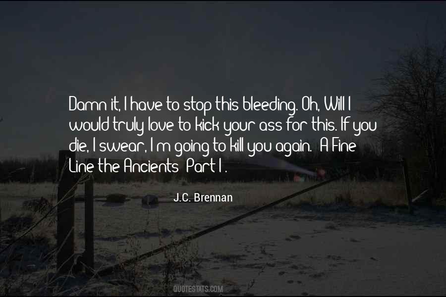 J.C. Brennan Quotes #537362